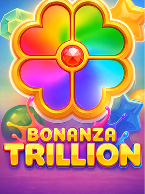 Bonanza Trillion
