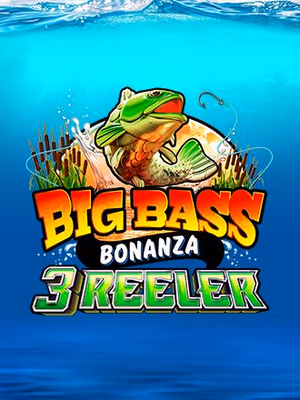 Big Bass Bonanza 3 Reeler